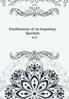 Confessions of an Inquiring Spirit etc